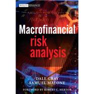 Macrofinancial Risk Analysis by Gray, Dale; Malone, Samuel, 9780470058312