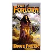 The Forlorn by Dave Freer, 9780671578312