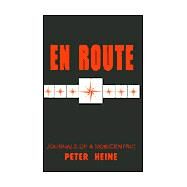 En Route : Journals of a Mobicentric by HEINE PETER, 9780738828312
