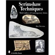 Scrimshaw Techniques by Stevens, Jim, 9780764328312