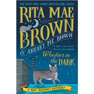 Whiskers in the Dark A Mrs. Murphy Mystery by Brown, Rita Mae, 9780399178313