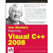 Ivor Horton's Beginning Visual C++ 2008 by Horton, Ivor, 9780470428313