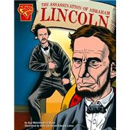 The Assassination Of Abraham Lincoln by Olson, Kay Melchisedech, 9780736838313