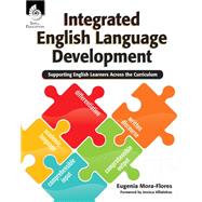 Integrated English Language Development by Mora-flores, Eugenia, 9781493888313