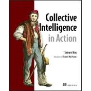 Collective Intelligence in Action by Alag, Satnam, 9781933988313