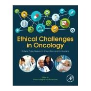 Ethical Challenges in Oncology by Gallagher, Colleen; Ewer, Michael, 9780128038314