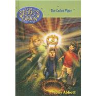 Secrets of Droon 19 : The Coiled Viper by Abbott, Tony, 9780613998314