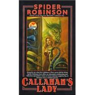 Callahan's Lady by Spider Robinson, 9780671318314