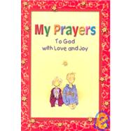 My Prayers : To God with Love and Joy by Forte, Bruno, 9780819848314