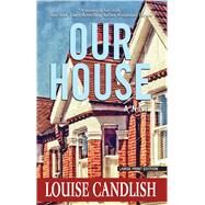 Our House by Candlish, Louise, 9781432868314