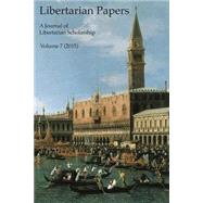 Libertarian Papers 2015 by Kinsella, Stephan, 9781523638314