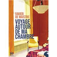 Voyage autour de ma chambre by Xavier de Maistre, 9782755508314