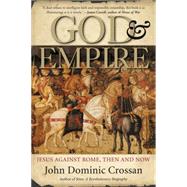God and Empire by Crossan, John Dominic, 9780060858315