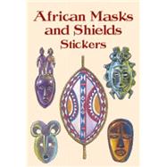 African Masks and Shields Stickers by Massey, Cal, 9780486418315