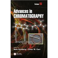 Advances in Chromatography: Volume 55 by Grinberg; Nelu, 9781138068315