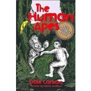 The Human Apes by Carlson, Dale Bick, 9781884158315
