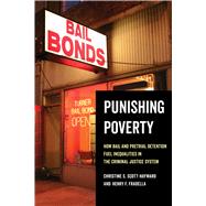 Punishing Poverty by Scott-hayward, Christine S.; Fradella, Henry F., 9780520298316
