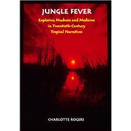 Jungle Fever by Rogers, Charlotte, 9780826518316