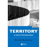 Territory A Short Introduction by Delaney, David, 9781405118316