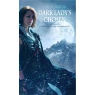 Dark Lady's Chosen by Martin, Gail Z., 9781844168316