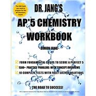 Dr. Jang's Ap 5 Chemistry by Jang, Simon, 9781985368316