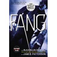 Fang A Maximum Ride Novel by Patterson, James, 9780316038317