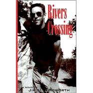 Rivers Crossing by Ainsworth, Jim H., 9780967948317