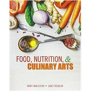 Food, Nutrition, & Culinary Arts by Eaton, Mary Anne; Rouslin, Janet, 9781465298317