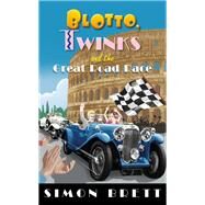 Blotto, Twinks and the Great Road Race by Brett, Simon, 9781472128317