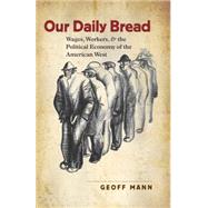 Our Daily Bread by Mann, Geoff, 9780807858318