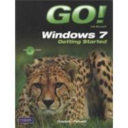 GO! with Windows 7 Getting Started with Student CD by Gaskin, Shelley; Ferrett, Robert, 9780135088319