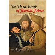 The First Book of Jewish Jokes by Oring, Elliott; Lang, Michaela; Astapova, Anastasiya (CON); Sebba-elran, Tsafi (CON); Ben-Amos, Dan (CON), 9780253038319