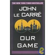 Our Game A Novel by le Carr, John, 9780345418319