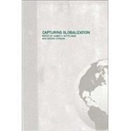 Capturing Globalization by Mittelman,James H, 9780415258319