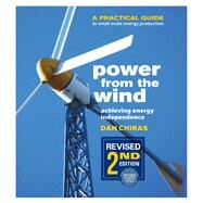 Power from the Wind by Chiras, Dan; Rao, Anil, Ph.D., 9780865718319