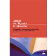 Justice and Equality in Education A Capability Perspective on Disability and Special Educational Needs by Terzi, Lorella, 9781441108319