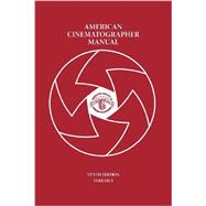 American Cinematographer Manual by Goi, Michael, 9781467568319