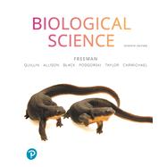 Biological Science by Freeman, Scott; Quillin, Kim; Allison, Lizabeth; Black, Michael; Podgorski, Greg; Taylor, Emily; Carmichael, Jeff, 9780134678320