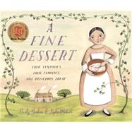 A Fine Dessert: Four Centuries, Four Families, One Delicious Treat by Jenkins, Emily; Blackall, Sophie, 9780375868320