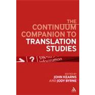 Continuum Companion to Translation Studies by Kearns, John; Bryne, Jody, 9781441168320