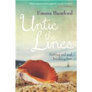 Untie the Lines by Bamford, Emma, 9781472928320