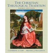Christian Theological Tradition by Cory; Catherine, 9780136028321