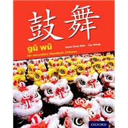 Gu Wu for Secondary Chinese Mandarin Student Book & CD-ROM by Shih, Kwun Shun; Wang, Yan, 9780198408321