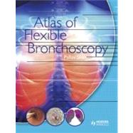 Atlas of Flexible Bronchoscopy by Shah; Pallav L., 9780340968321