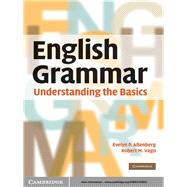 English Grammar: Understanding the Basics by Evelyn P. Altenberg , Robert M. Vago, 9780521518321