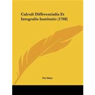 Calculi Differentialis Et Integralis Institutio by Mako, Pal, 9781104628321
