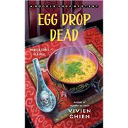 Egg Drop Dead by Chien, Vivien, 9781250228321