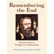 Remembering The End by Kroeker, P. Travis, 9780367098322