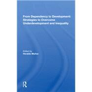 From Dependency to Development by Munoz, Heraldo, 9780367168322