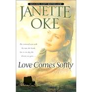 Love Comes Softly, rev. ed. by Oke, Janette, 9780764228322